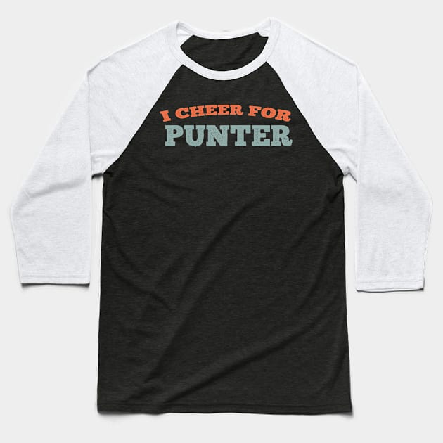 i cheer for the punter Baseball T-Shirt by AdelDa